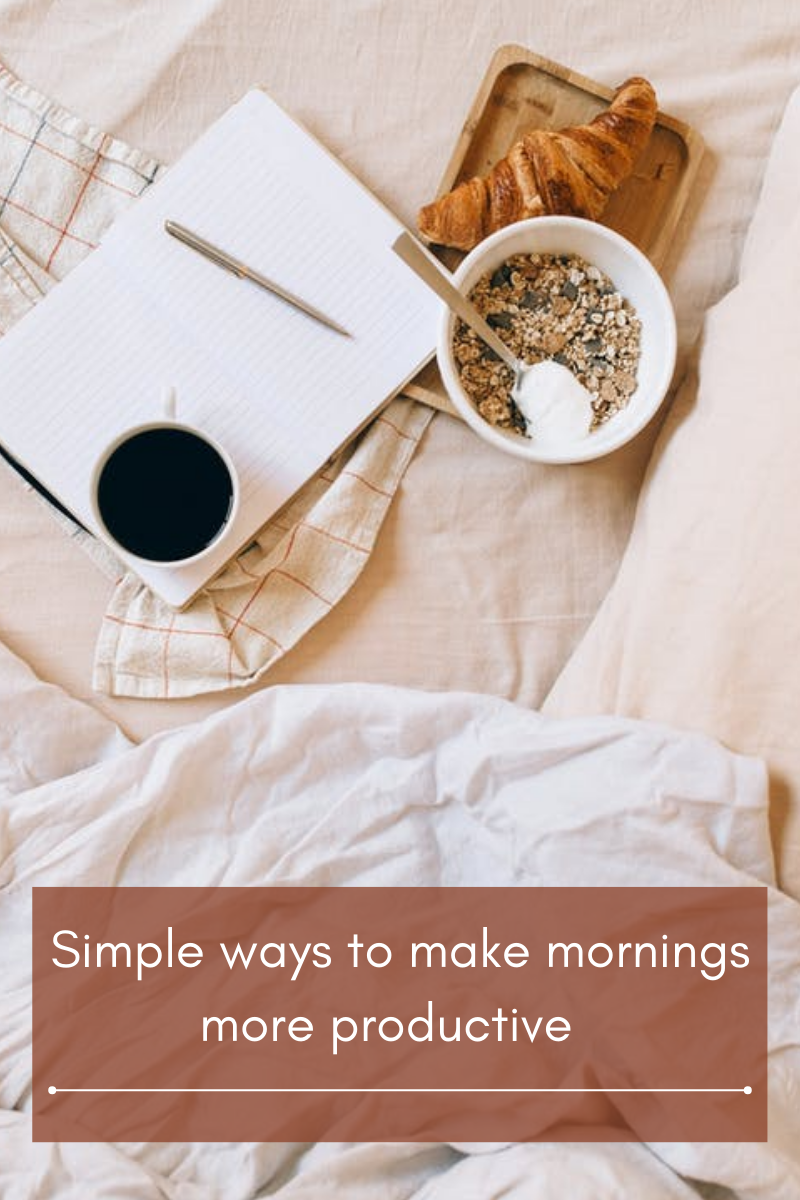 Simple ways to make your mornings more productive